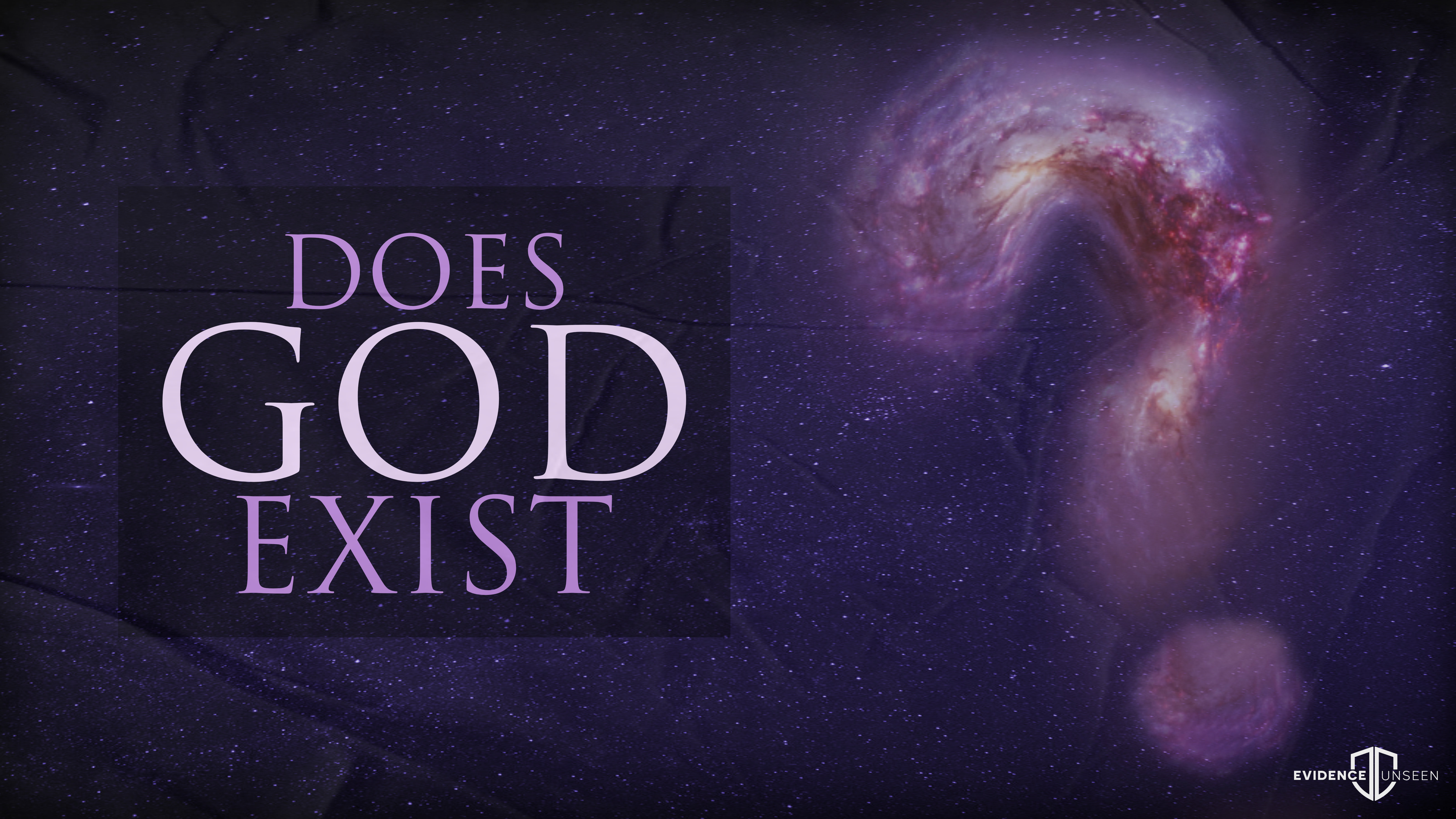 Does God Exist--Advanced